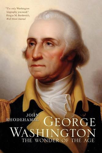 Cover image for George Washington: The Wonder of the Age