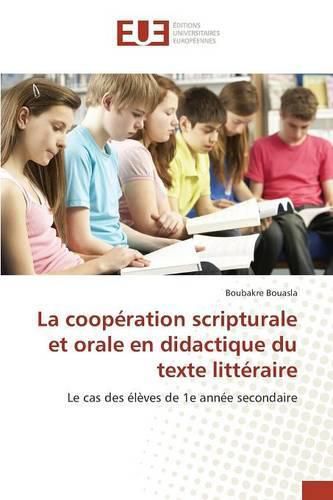 Cover image for La Cooperation Scripturale Et Orale En Didactique Du Texte Litteraire