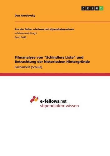 Cover image for Filmanalyse von Schindlers Liste und Betrachtung der historischen Hintergrunde