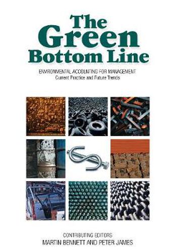 Cover image for The Green Bottom Line: Environmental Accounting for Management: Current Practice and Future Trends