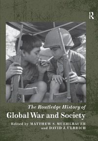 Cover image for The Routledge History of Global War and Society