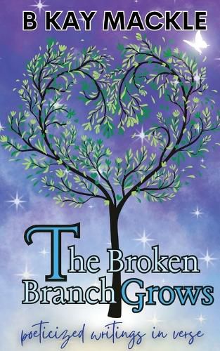 Cover image for The Broken Branch Grows