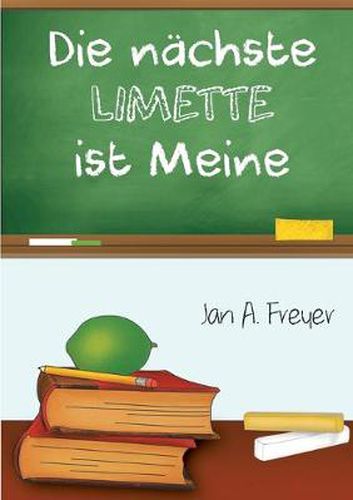 Cover image for Die nachste Limette ist meine