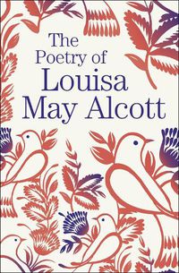 Cover image for The Poetry of Louisa May Alcott