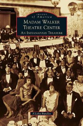 Madame Walker Theatre Center: An Indianapolis Treasure