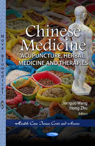 Cover image for Chinese Medicine: Acupuncture, Herbal Medicine & Therapies