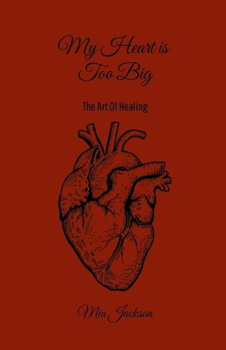 Cover image for My Heart Is Too Big