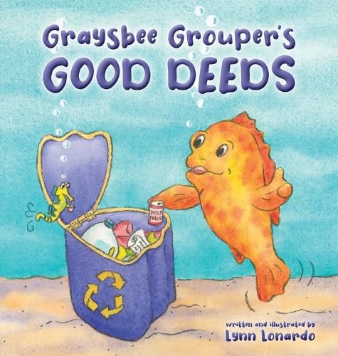 Cover image for Graysbee Grouper's Good Deeds