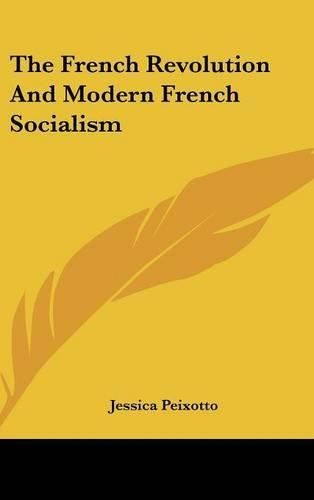 Cover image for The French Revolution and Modern French Socialism