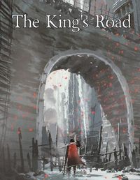 Cover image for The King's Road: An Epic Campaign for Fantasy Tabletop Role-Playing Games