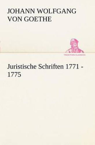 Cover image for Juristische Schriften 1771 - 1775