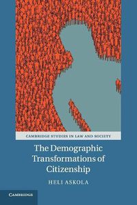 Cover image for The Demographic Transformations of Citizenship