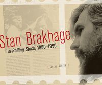 Cover image for Stan Brakhage in Rolling Stock, 1980-1990