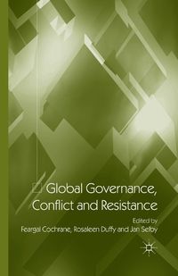 Cover image for Global Governance, Conflict and Resistance