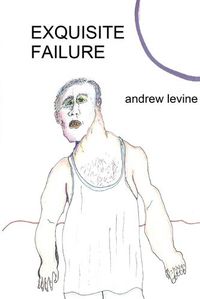 Cover image for Exquisite Failure