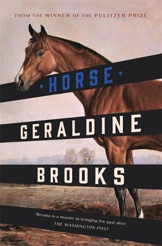 review-horse-by-geraldine-brooks-readings-books