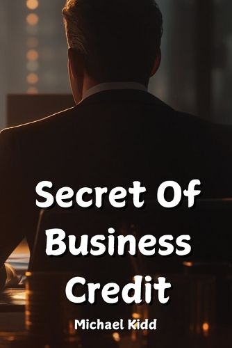 Secret Of Business Credit