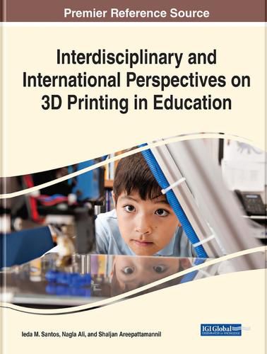 Cover image for Interdisciplinary and International Perspectives on 3D Printing in Education