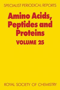 Cover image for Amino Acids, Peptides and Proteins: Volume 25