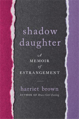 Cover image for Shadow Daughter: A Memoir of Estrangement