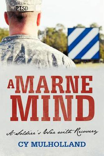 Cover image for A Marne Mind: A Soldier's War with Recovery
