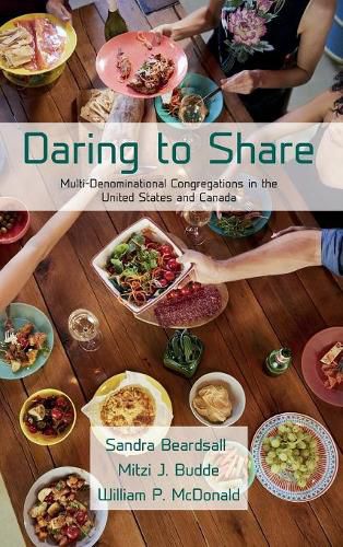 Daring to Share: Multi-Denominational Congregations in the United States and Canada