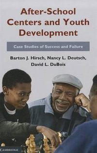 Cover image for After-School Centers and Youth Development: Case Studies of Success and Failure