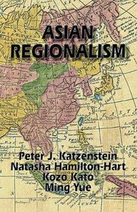 Cover image for Asian Regionalism