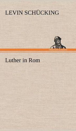 Cover image for Luther in ROM