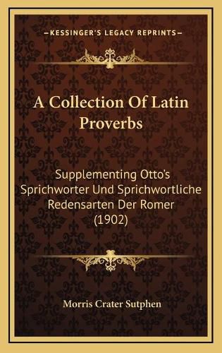 Cover image for A Collection Of Latin Proverbs