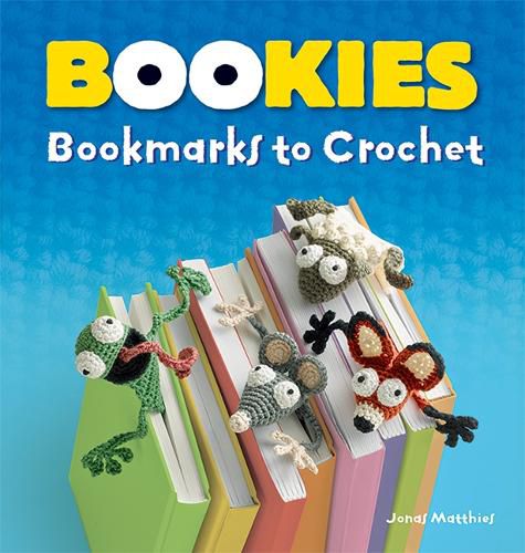 Cover image for Bookies: Bookmarks to Crochet