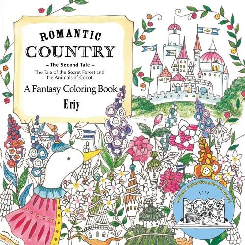 Romantic Country: The Second Tale: A Fantasy Coloring Book