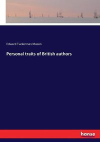 Cover image for Personal traits of British authors