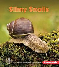 Cover image for Slimy Snails