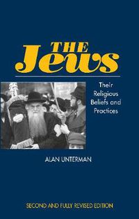 Cover image for Jews: Their Religious Beliefs and Practices