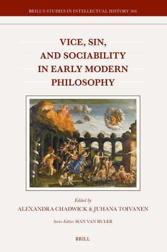 Cover image for Vice, Sin, and Sociability in Early Modern Philosophy