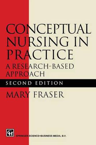 Conceptual Nursing in Practice: A research-based approach