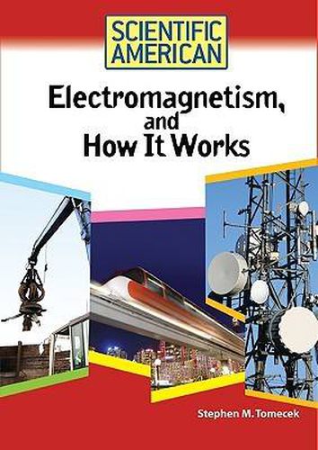 Cover image for Electromagnetism, and How it Works