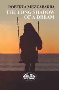 Cover image for The Long Shadow of a Dream