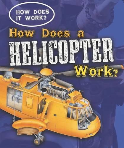 Cover image for How Does a Helicopter Work?