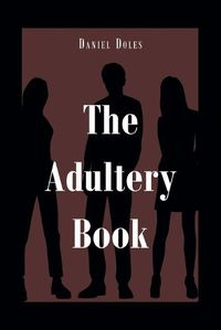 Cover image for The Adultery Book