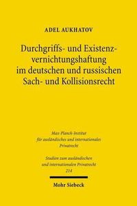 Cover image for Durchgriffs- und Existenzvernichtungshaftung im deutschen und russischen Sach- und Kollisionsrecht