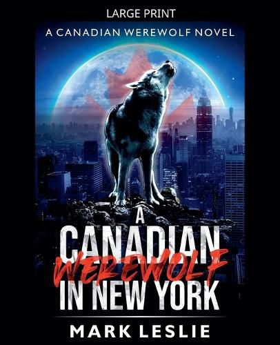 Cover image for A Canadian Werewolf in New York