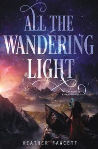 Cover image for All the Wandering Light
