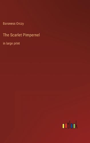 Cover image for The Scarlet Pimpernel