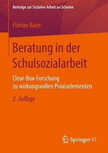 Cover image for Beratung in der Schulsozialarbeit: Clear-Box-Forschung zu wirkungsvollen Praxiselementen