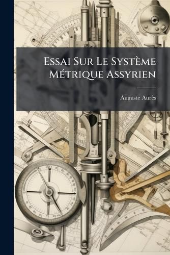 Cover image for Essai Sur Le Syst Me M Trique Assyrien