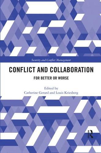 Cover image for Conflict and Collaboration: For Better or Worse