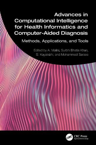 Cover image for Advances in Computational Intelligence for Health Informatics and Computer-Aided Diagnosis