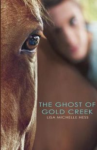 Cover image for The Ghost of Gold Creek